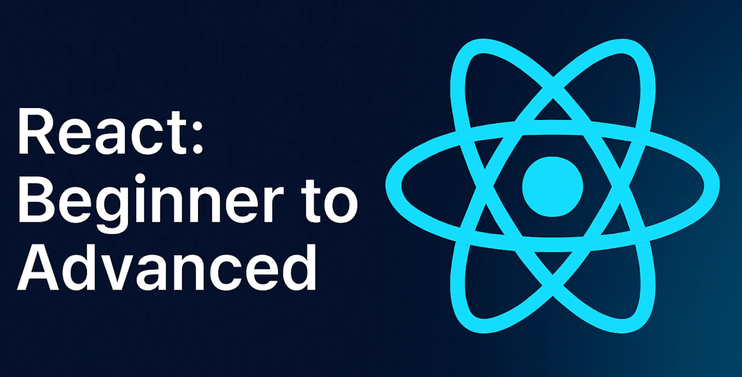 React Beginner to Advanced